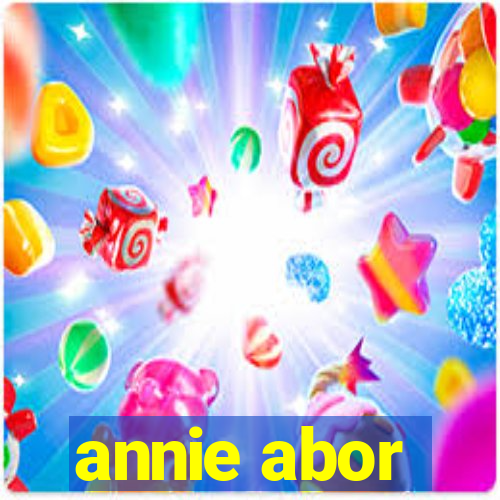 annie abor