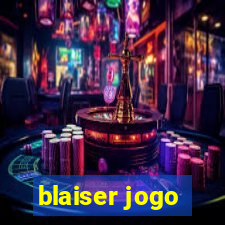 blaiser jogo