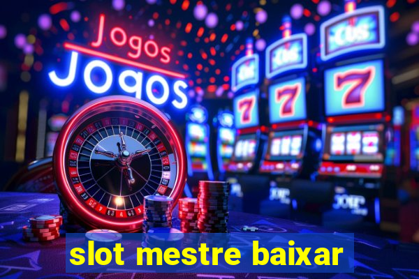 slot mestre baixar