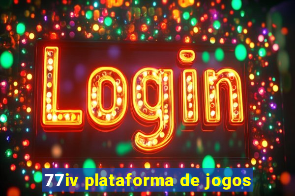 77iv plataforma de jogos