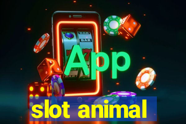 slot animal