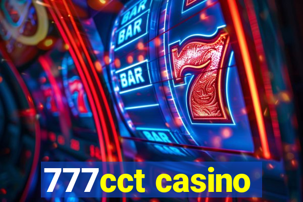 777cct casino