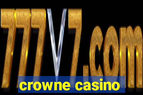 crowne casino