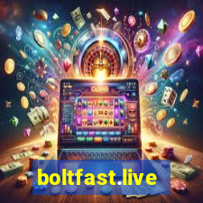 boltfast.live