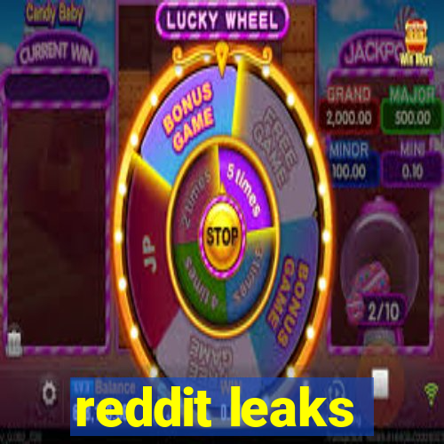 reddit leaks