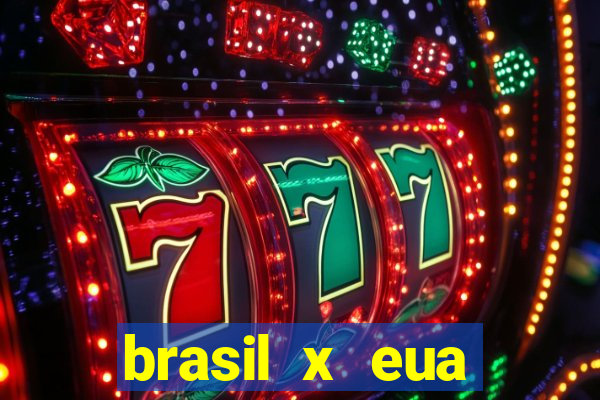 brasil x eua basquete hoje