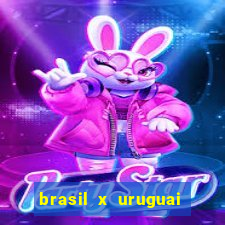 brasil x uruguai ao vivo multicanais