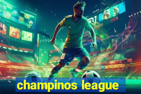 champinos league