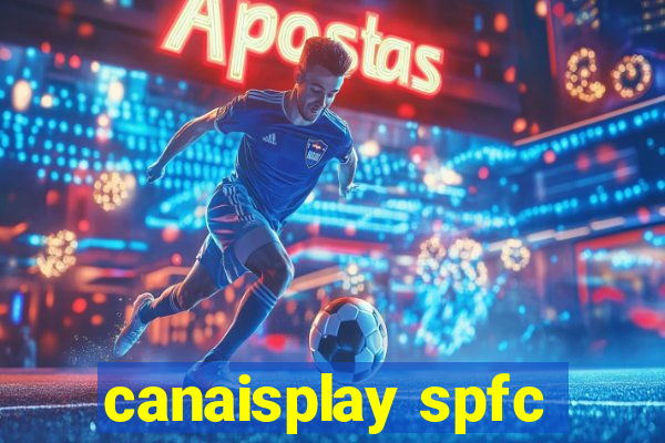 canaisplay spfc