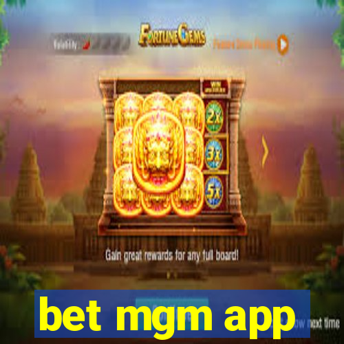 bet mgm app