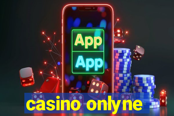 casino onlyne