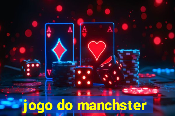 jogo do manchster