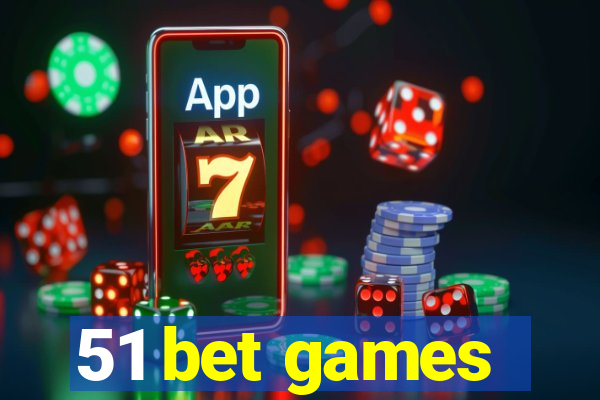 51 bet games