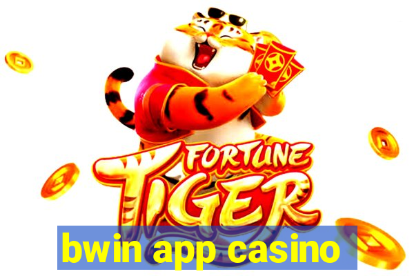 bwin app casino