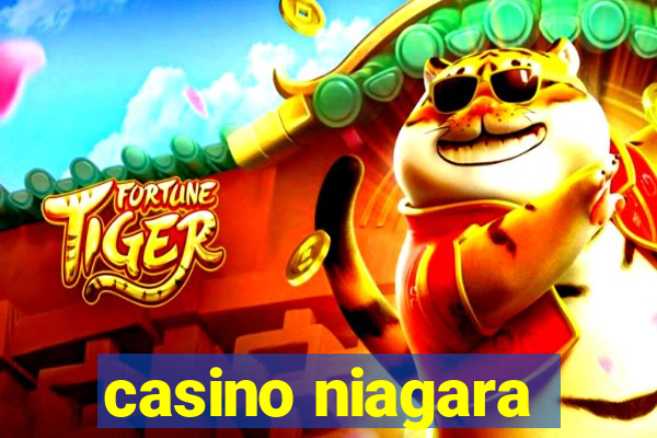 casino niagara