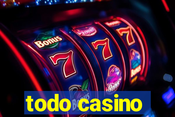 todo casino