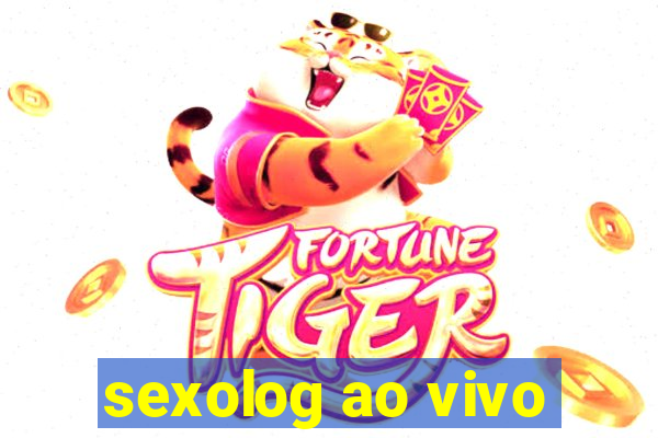 sexolog ao vivo