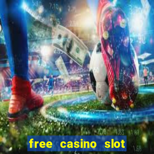 free casino slot machine games