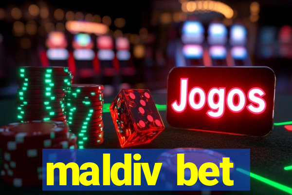 maldiv bet