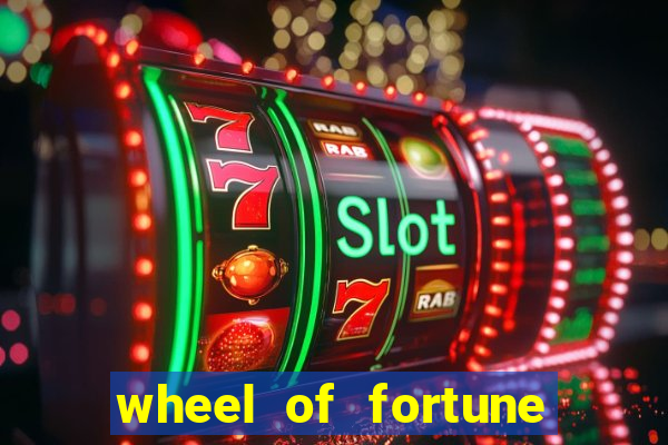 wheel of fortune slots games