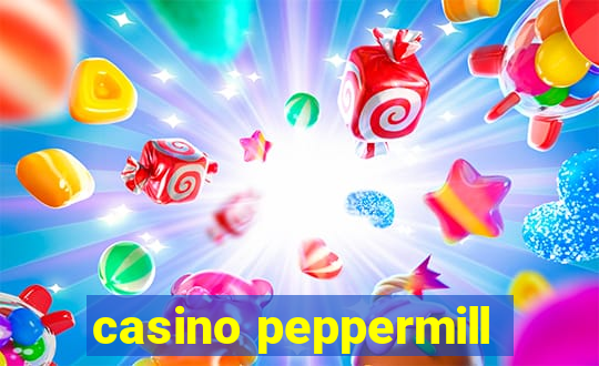 casino peppermill