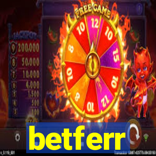 betferr