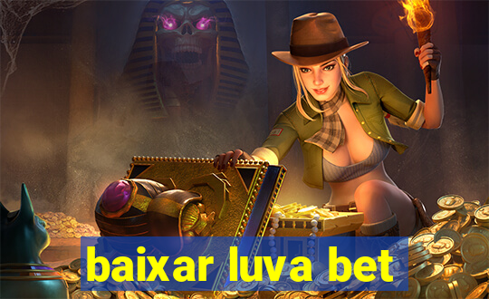 baixar luva bet