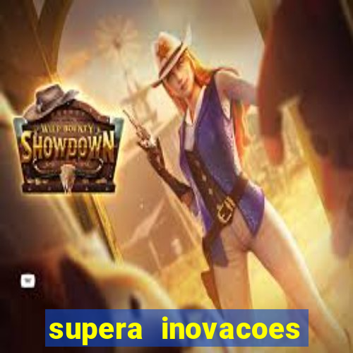 supera inovacoes ltda - me