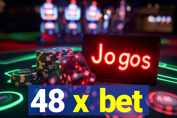 48 x bet