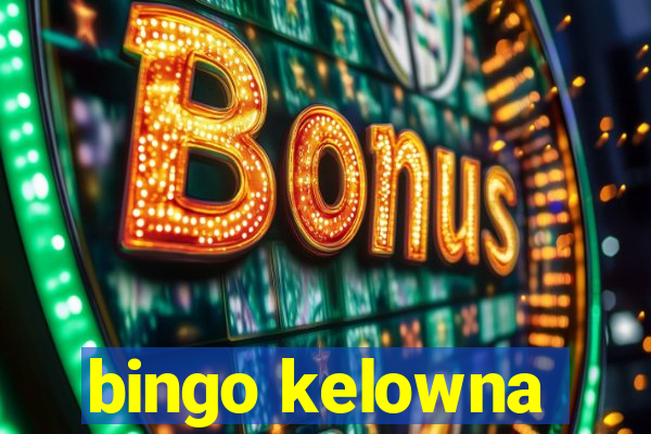 bingo kelowna