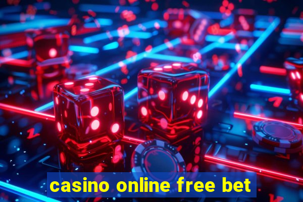 casino online free bet