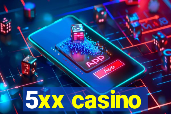 5xx casino