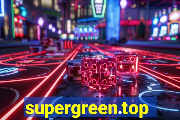 supergreen.top