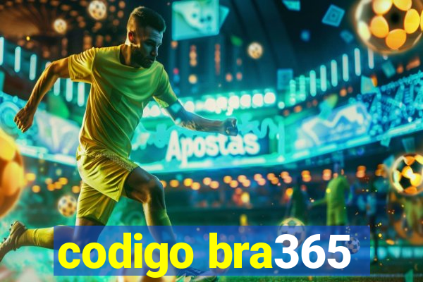 codigo bra365