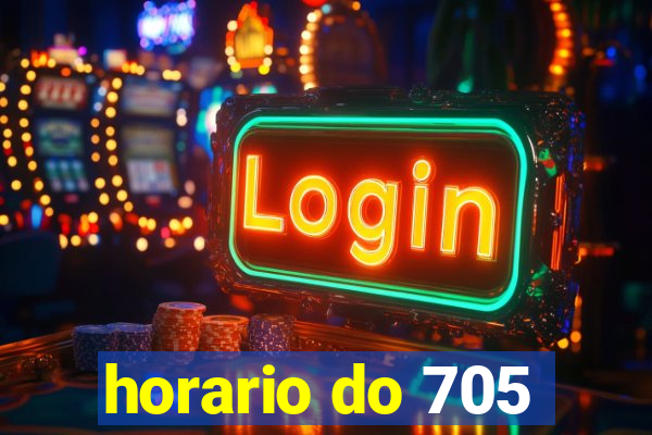 horario do 705