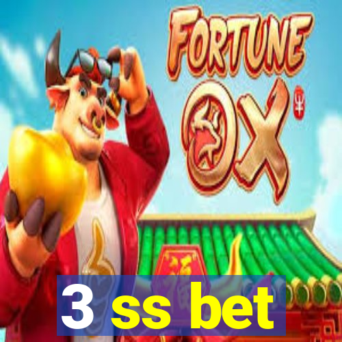 3 ss bet