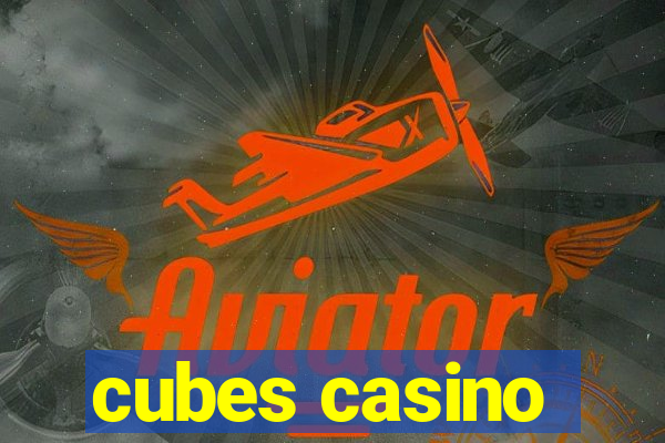 cubes casino