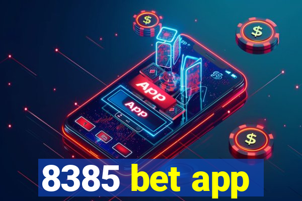 8385 bet app