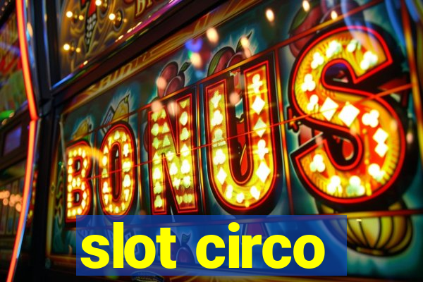 slot circo