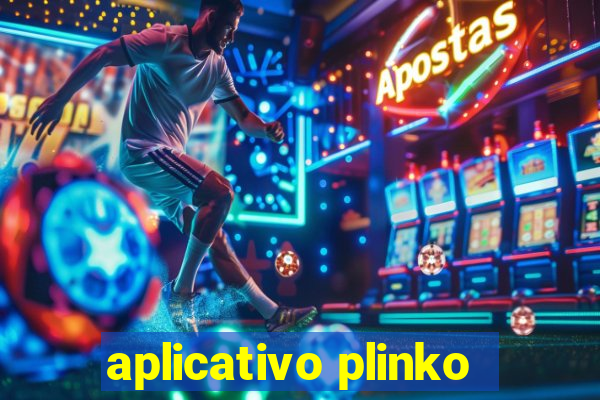 aplicativo plinko