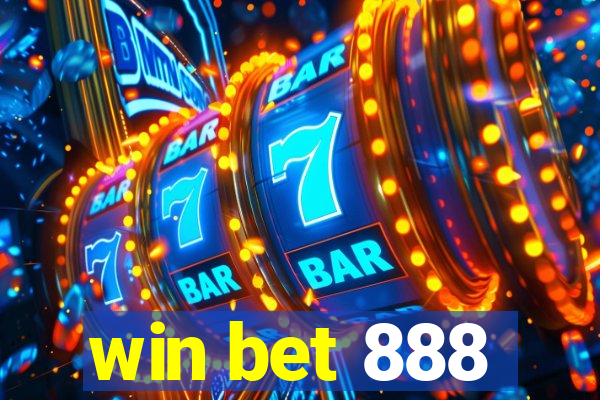 win bet 888