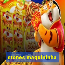 stones maquininha