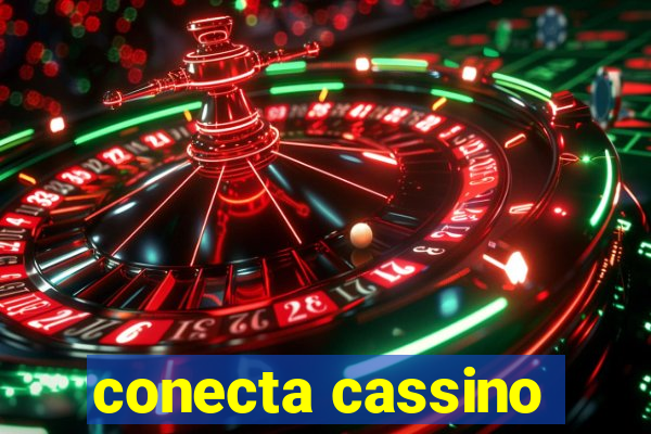 conecta cassino