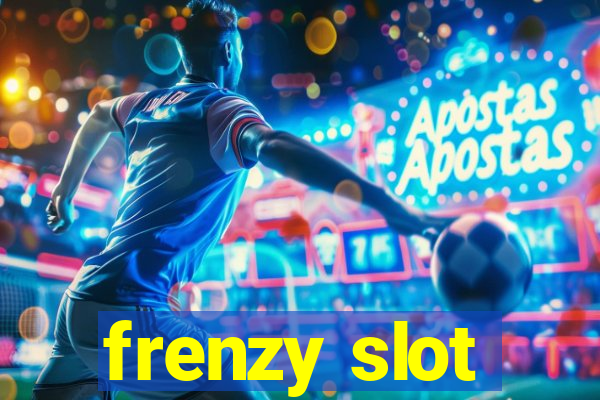 frenzy slot