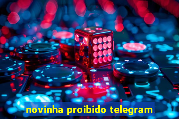 novinha proibido telegram