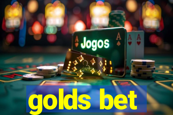 golds bet