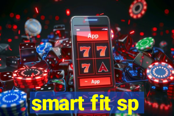 smart fit sp