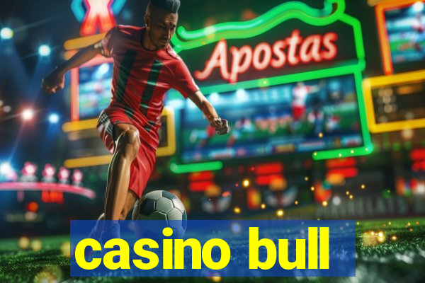 casino bull