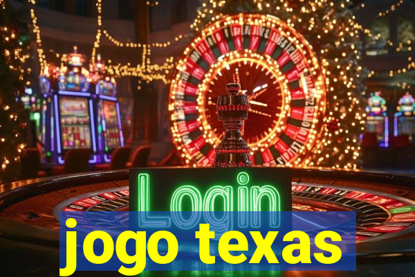 jogo texas