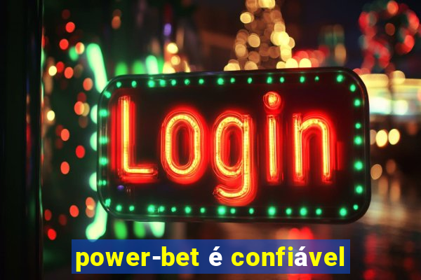 power-bet é confiável